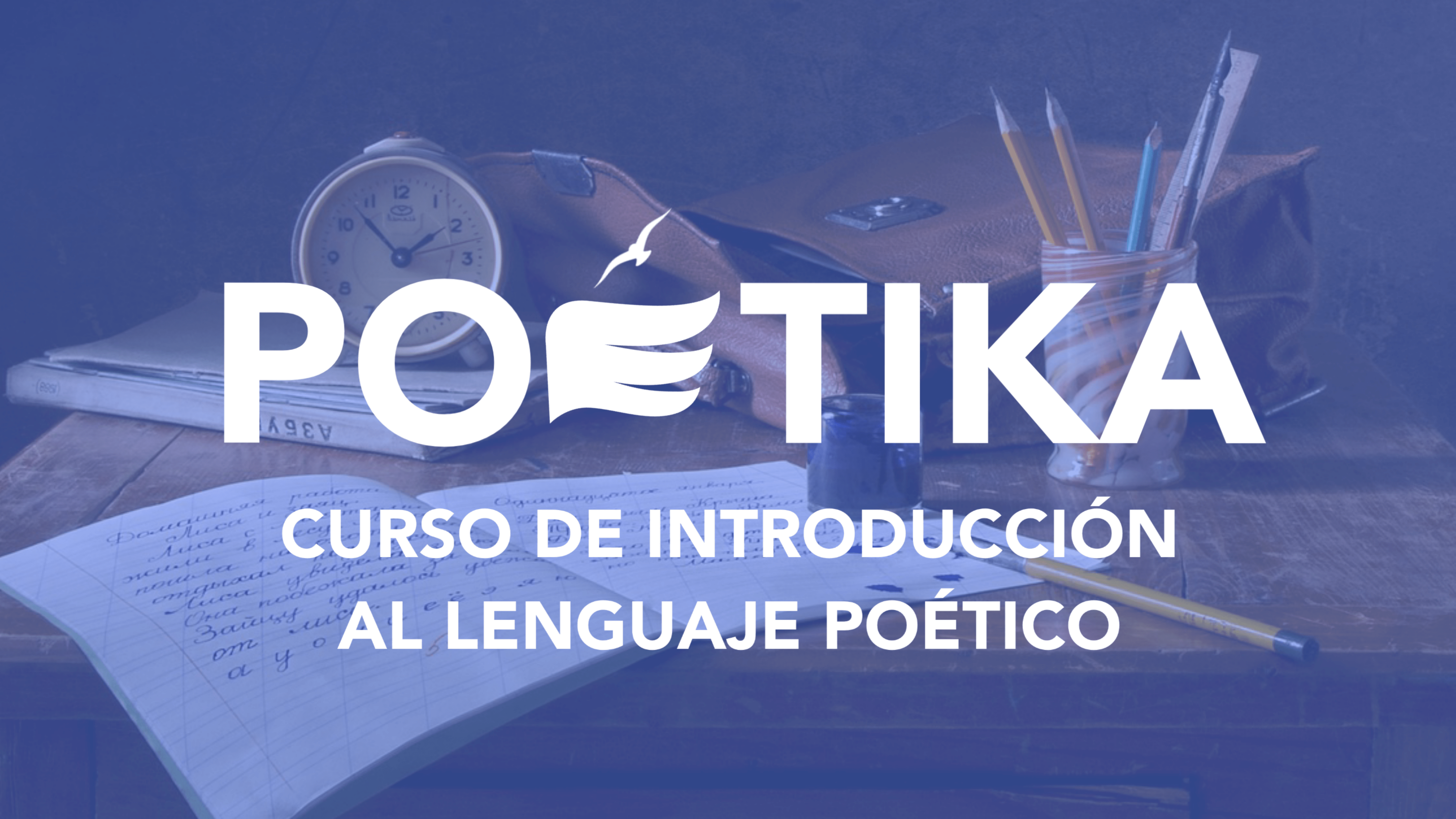 Poétika: Curso de introducción al lenguaje poético