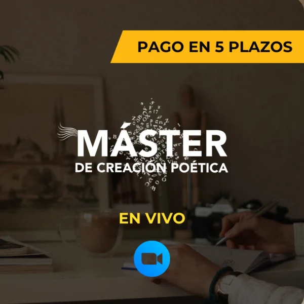 Máster de creación poética (En vivo) 5 plazos