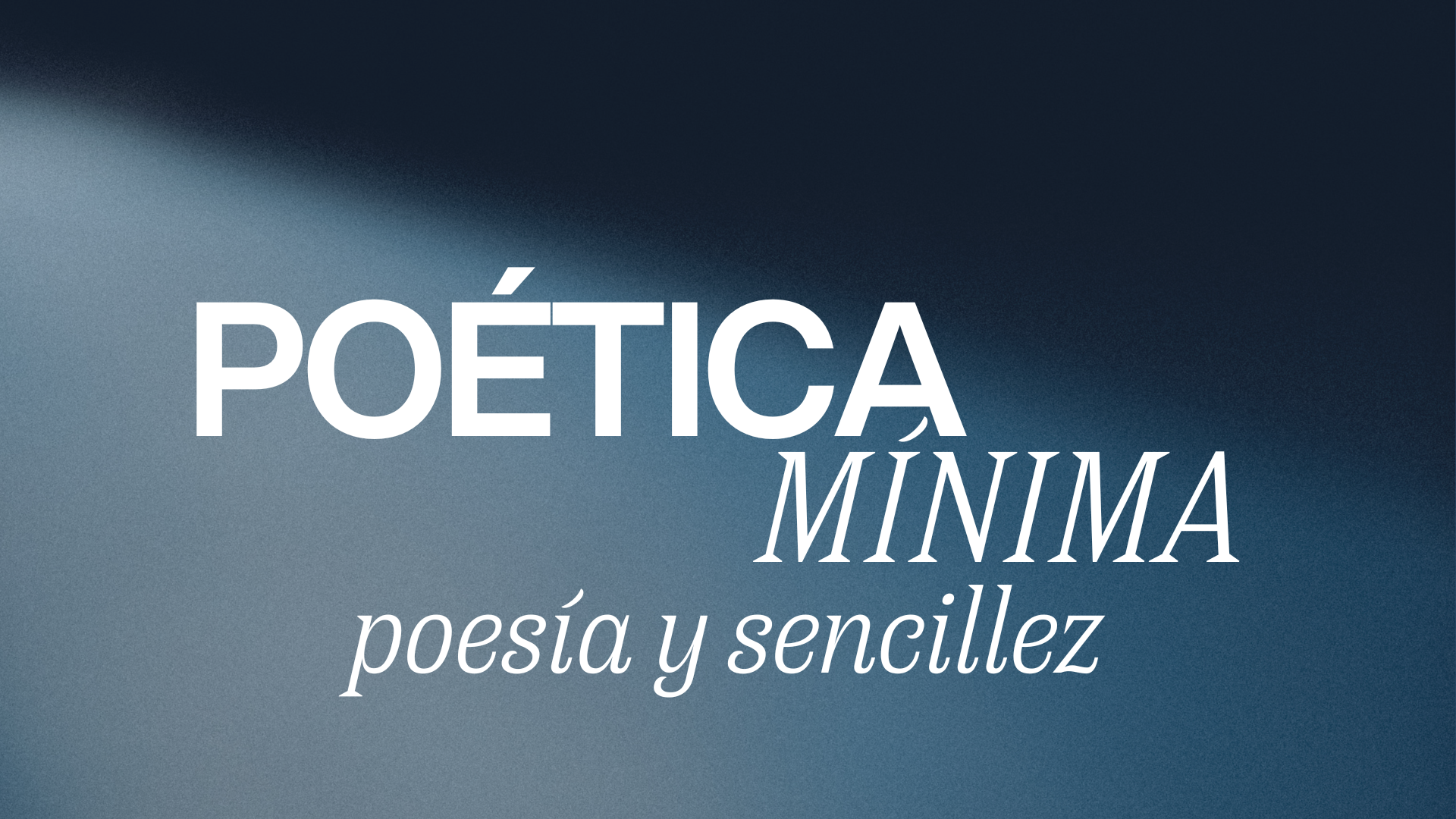 Poética de la sencillez