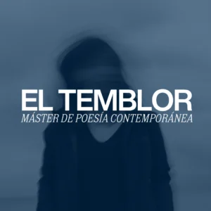 El temblor: Máster de poesía contemporánea (curso entero)